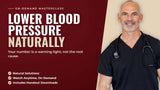 Lower Blood Pressure Naturally on-demand masterclass with Dr. Jack Wolfson