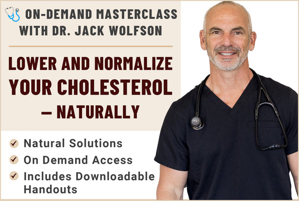 Cholesterol Masterclass - Natural Solutions