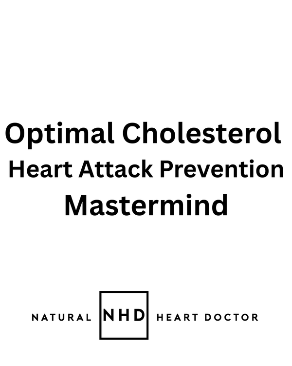 Optimal Cholesterol / Heart Attack Prevention Mastermind