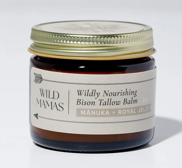 Wildly Nourishing Bison Tallow Balm - Manuka Honey + Royal Jelly 2 oz. Wild Mamas